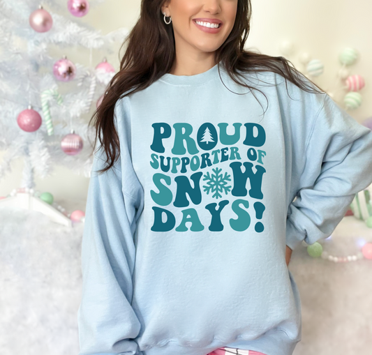Proud Supporter.. Snow Days