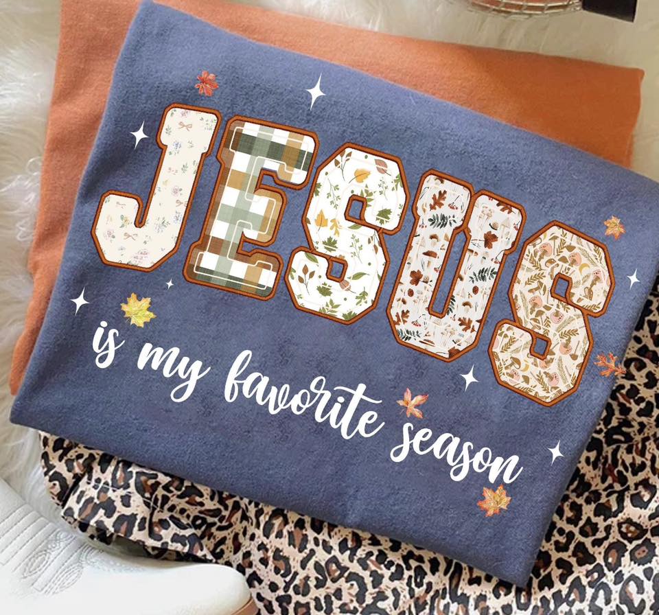 Jesus is my favorite season Tee