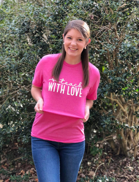 Teach with Love Tee