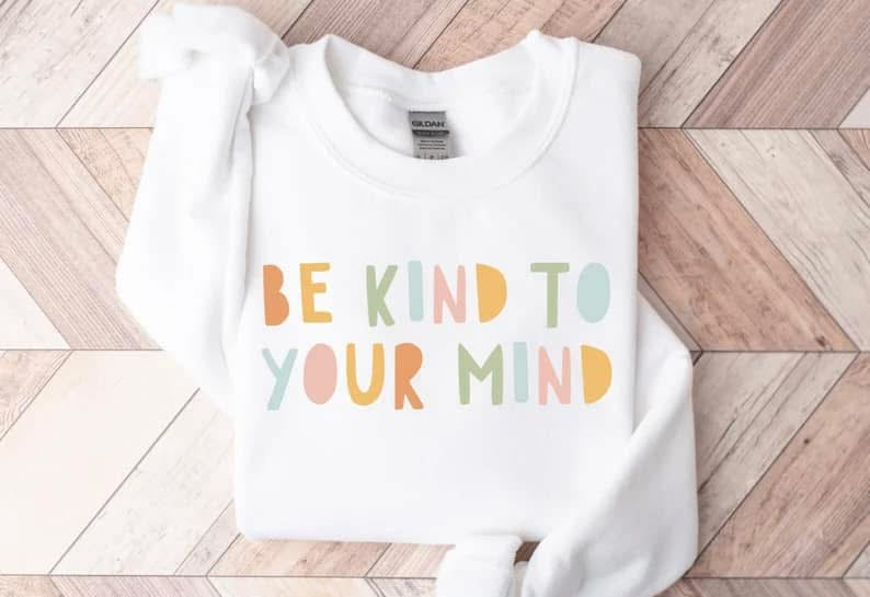 Be Kind to your Mind