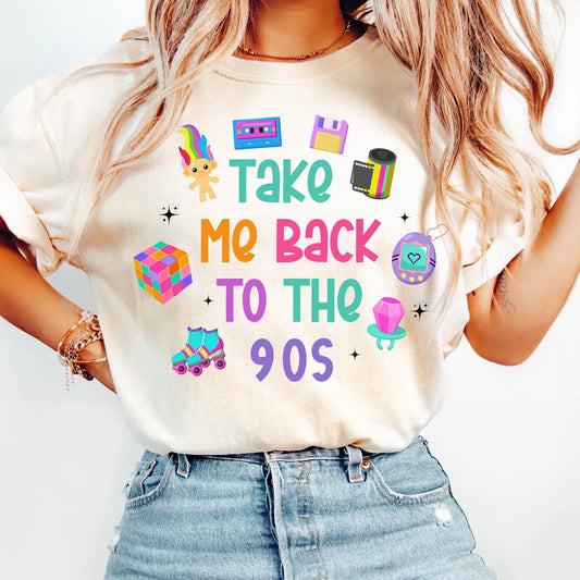 Take Me Back to The 90's Tee